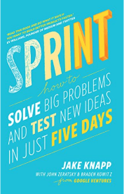 DESIGN SPRINT 2.0, by Jake Knapp